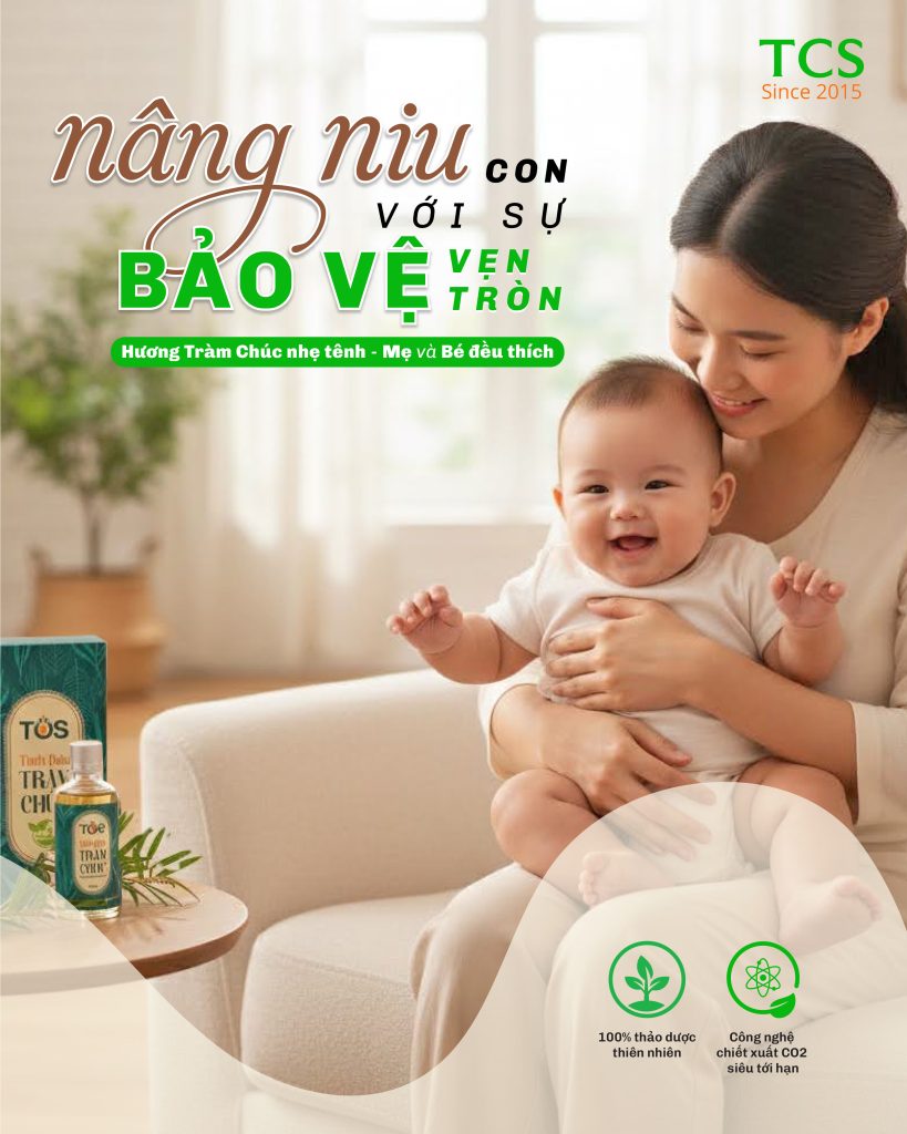 Hình ảnh mẹ ôm bé hạnh phúc quảng bá tinh dầu Tràm Chúc của TCS, chiết xuất CO2 siêu tới hạn an toàn cho trẻ nhỏ.